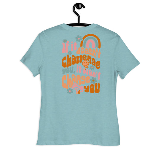 If It Doesn't Challenge You T-Shirt