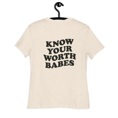Know Your Worth Relaxed T-Shirt